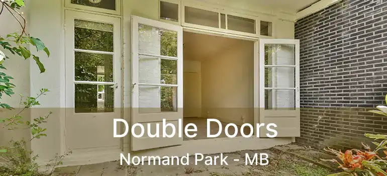  Double Doors Normand Park - MB