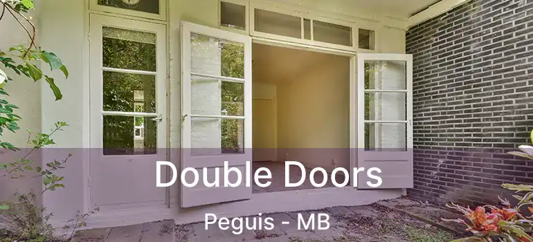 Double Doors Peguis - MB