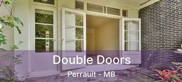  Double Doors Perrault - MB