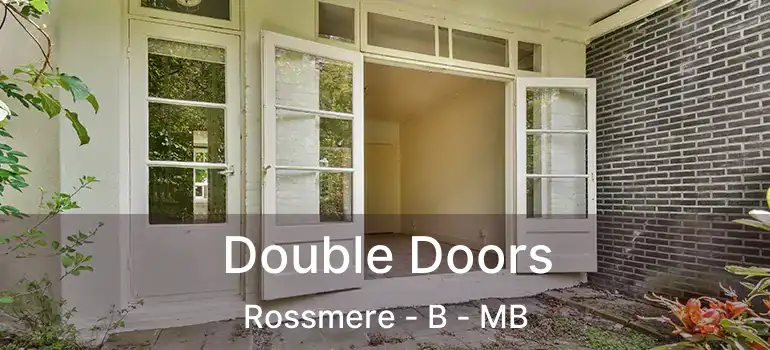  Double Doors Rossmere - B - MB