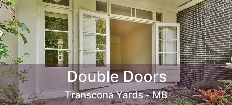  Double Doors Transcona Yards - MB