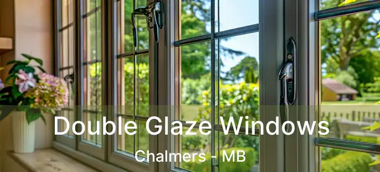  Double Glaze Windows Chalmers - MB