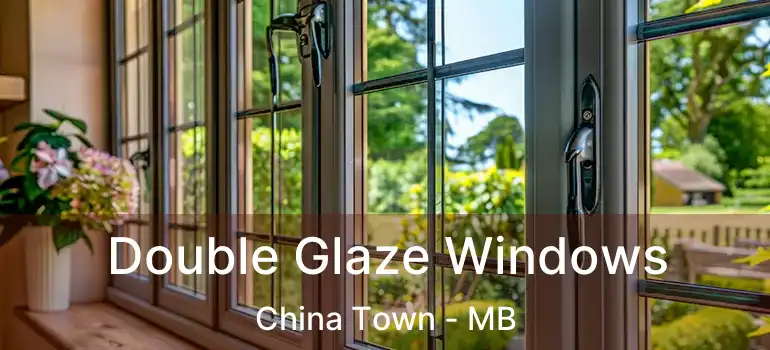  Double Glaze Windows China Town - MB