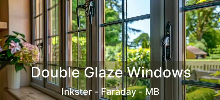  Double Glaze Windows Inkster - Faraday - MB