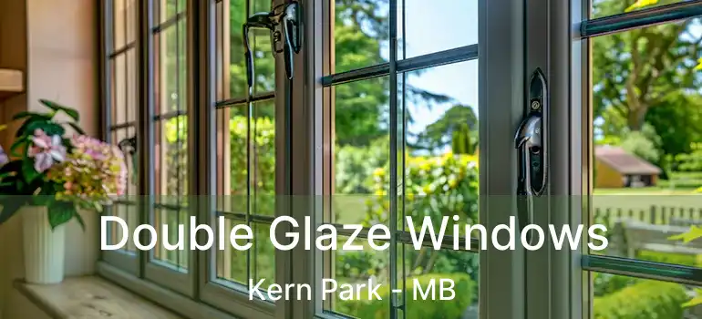  Double Glaze Windows Kern Park - MB