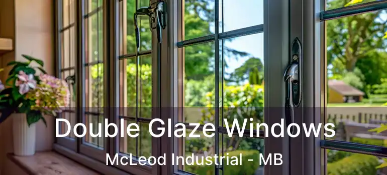  Double Glaze Windows McLeod Industrial - MB