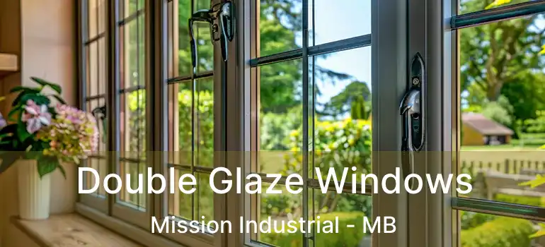  Double Glaze Windows Mission Industrial - MB