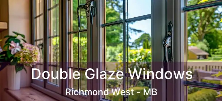 Double Glaze Windows Richmond West - MB