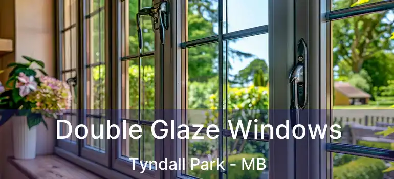  Double Glaze Windows Tyndall Park - MB
