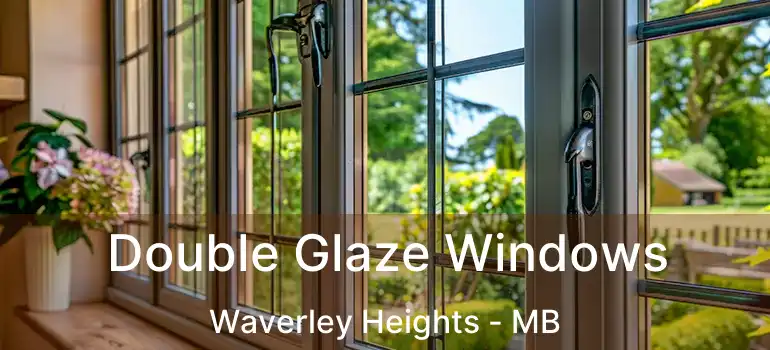  Double Glaze Windows Waverley Heights - MB
