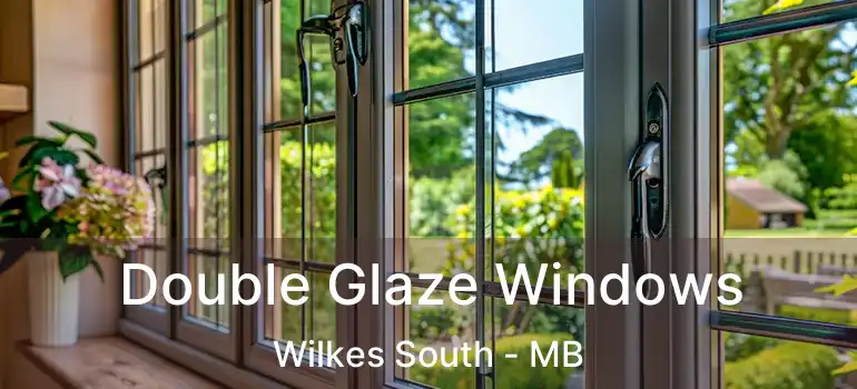  Double Glaze Windows Wilkes South - MB