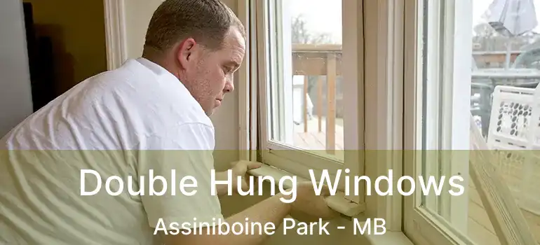  Double Hung Windows Assiniboine Park - MB
