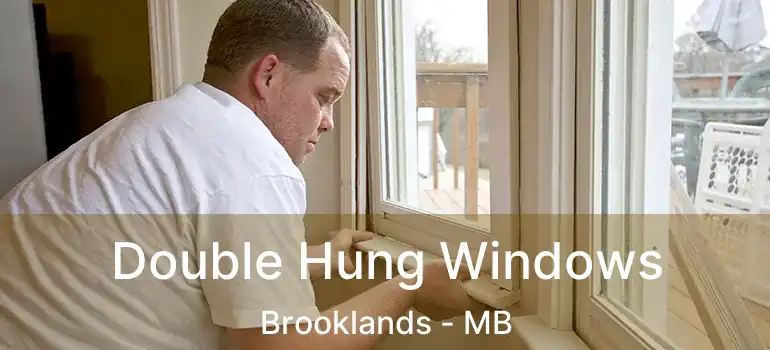  Double Hung Windows Brooklands - MB