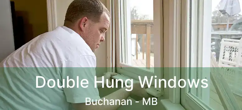  Double Hung Windows Buchanan - MB