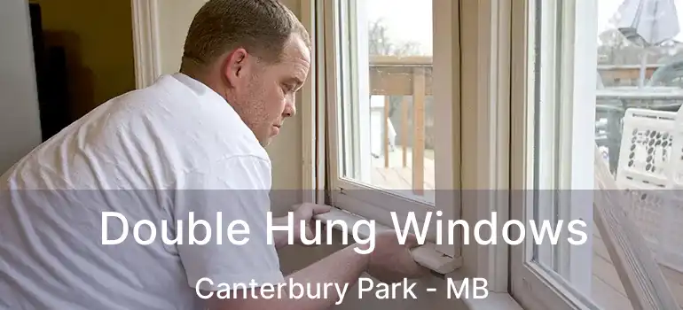  Double Hung Windows Canterbury Park - MB