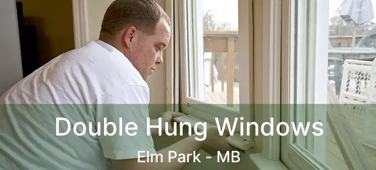  Double Hung Windows Elm Park - MB