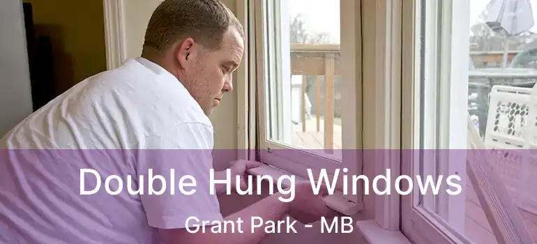  Double Hung Windows Grant Park - MB
