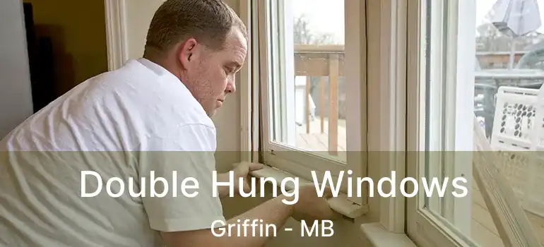  Double Hung Windows Griffin - MB