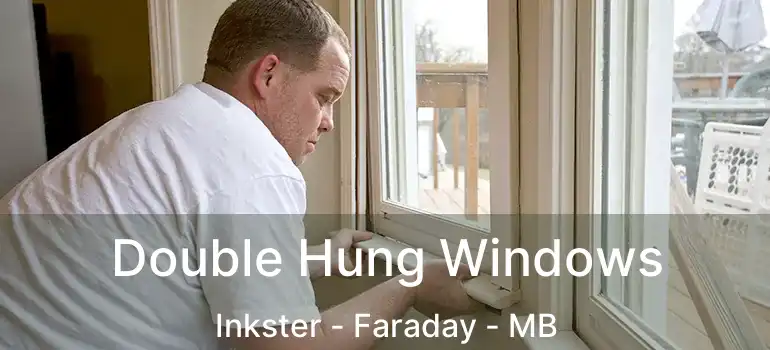  Double Hung Windows Inkster - Faraday - MB
