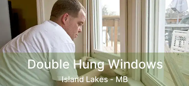  Double Hung Windows Island Lakes - MB