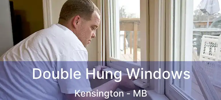 Double Hung Windows Kensington - MB