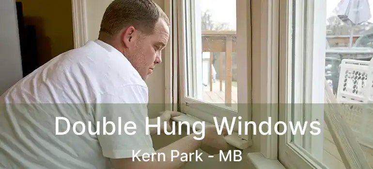  Double Hung Windows Kern Park - MB