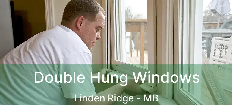  Double Hung Windows Linden Ridge - MB