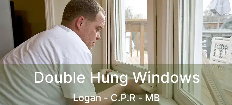  Double Hung Windows Logan - C.P.R - MB