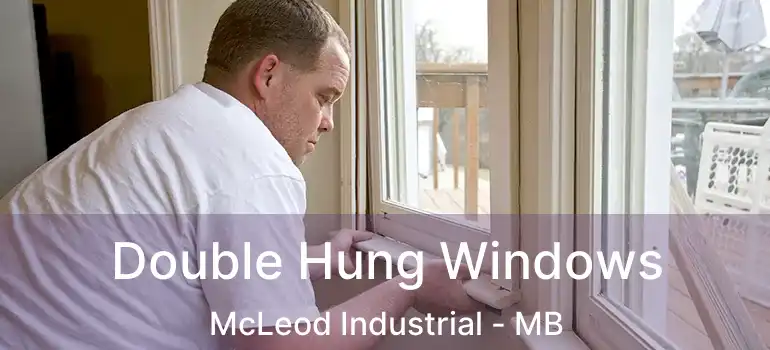  Double Hung Windows McLeod Industrial - MB