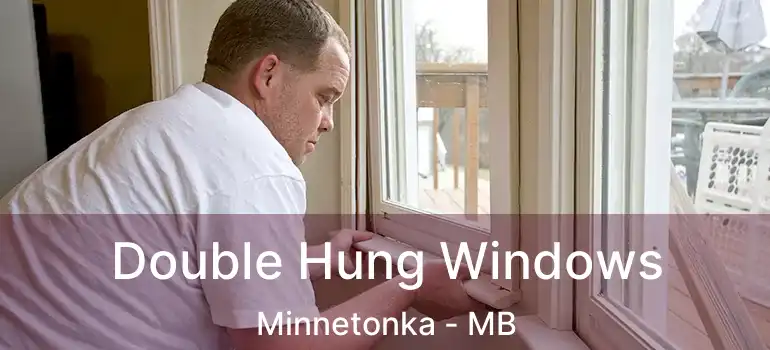  Double Hung Windows Minnetonka - MB