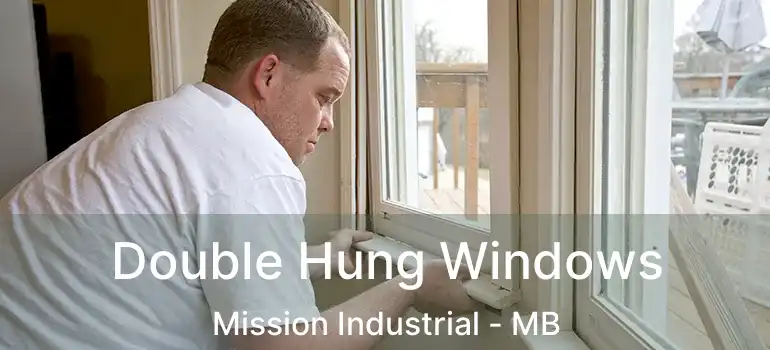  Double Hung Windows Mission Industrial - MB
