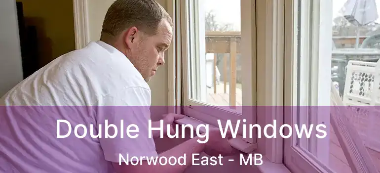  Double Hung Windows Norwood East - MB