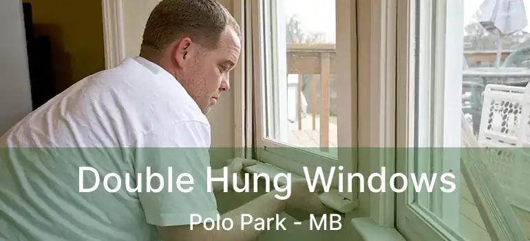  Double Hung Windows Polo Park - MB