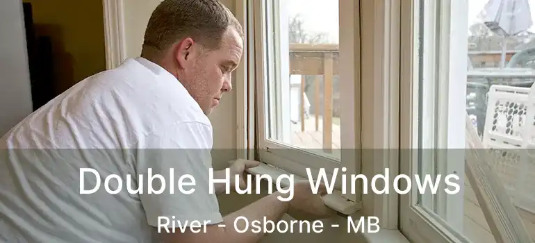  Double Hung Windows River - Osborne - MB