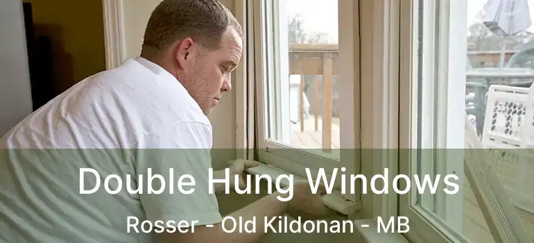  Double Hung Windows Rosser - Old Kildonan - MB