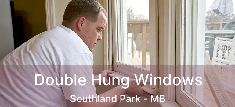  Double Hung Windows Southland Park - MB