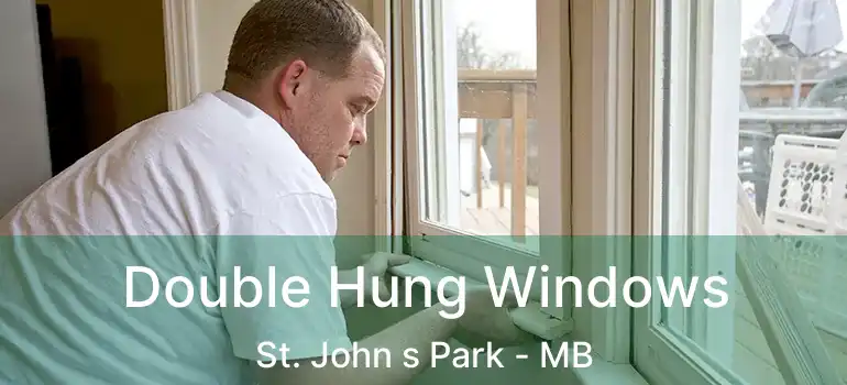  Double Hung Windows St. John s Park - MB