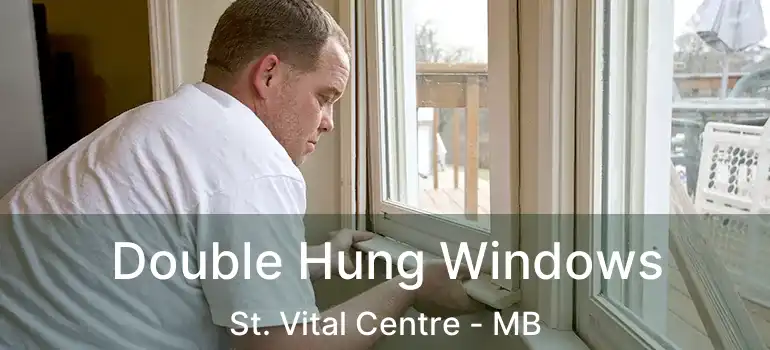  Double Hung Windows St. Vital Centre - MB