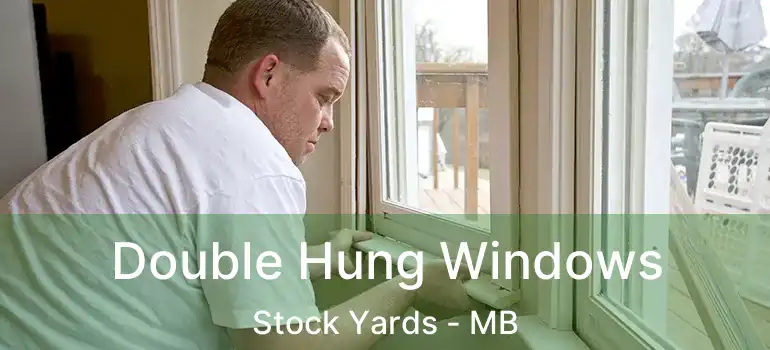  Double Hung Windows Stock Yards - MB