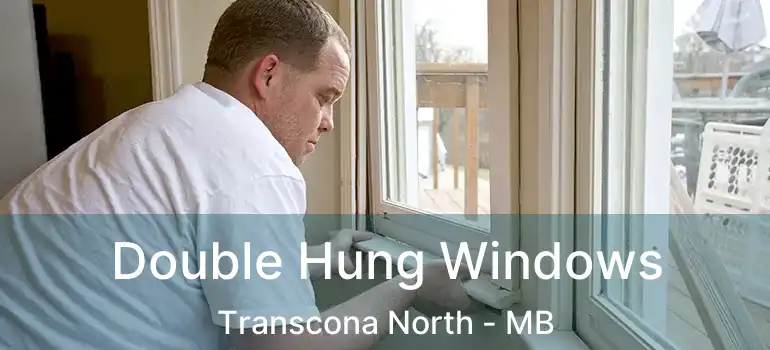  Double Hung Windows Transcona North - MB