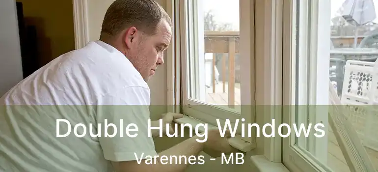  Double Hung Windows Varennes - MB