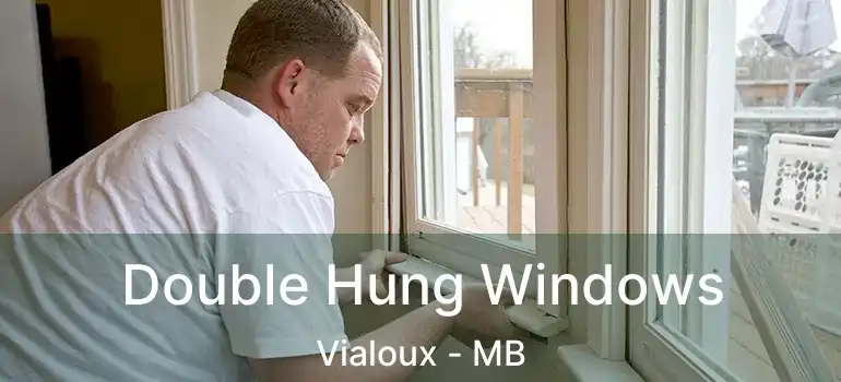  Double Hung Windows Vialoux - MB