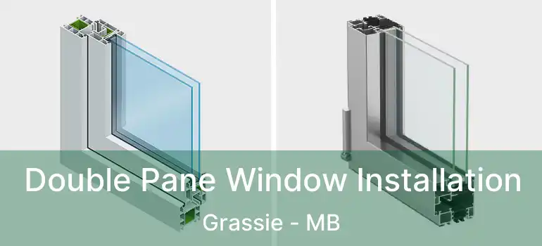  Double Pane Window Installation Grassie - MB