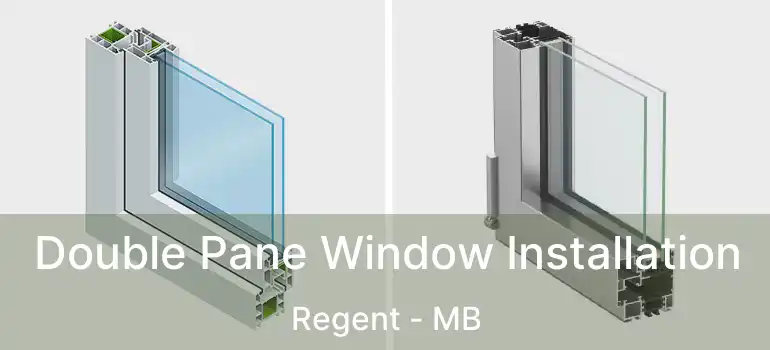  Double Pane Window Installation Regent - MB