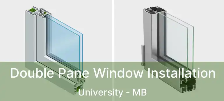  Double Pane Window Installation University - MB