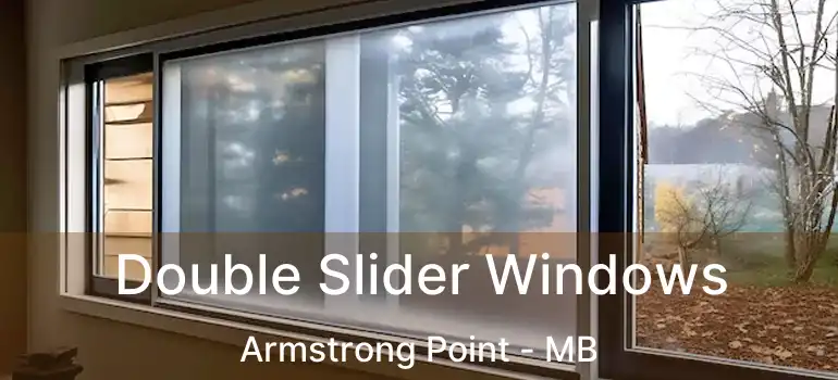  Double Slider Windows Armstrong Point - MB