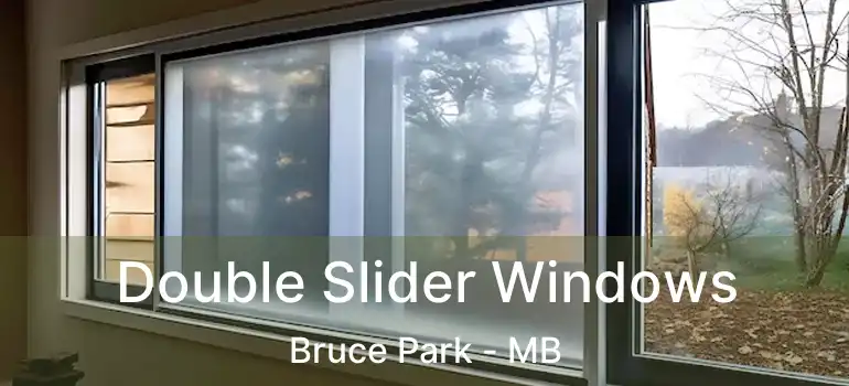  Double Slider Windows Bruce Park - MB