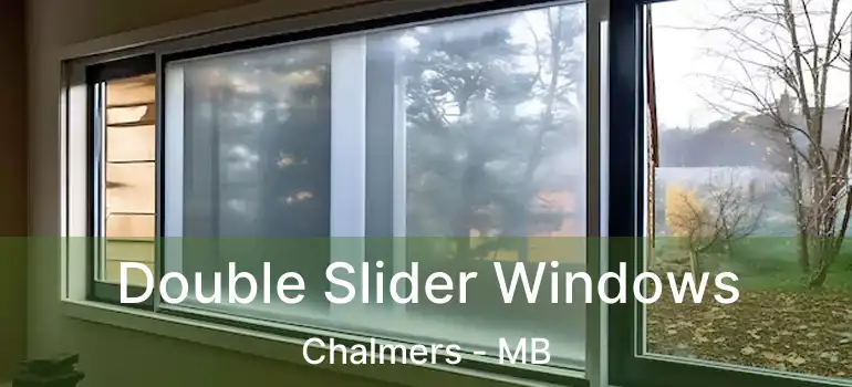  Double Slider Windows Chalmers - MB