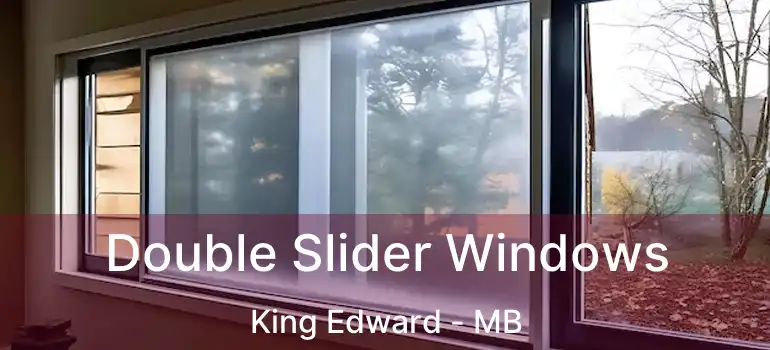  Double Slider Windows King Edward - MB