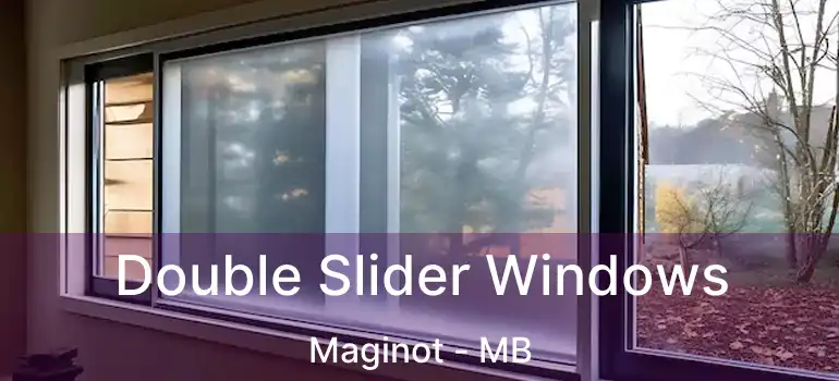  Double Slider Windows Maginot - MB